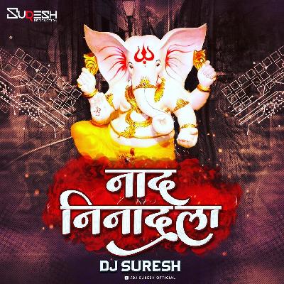 Naad Ninaadala - Dj Suresh Remix